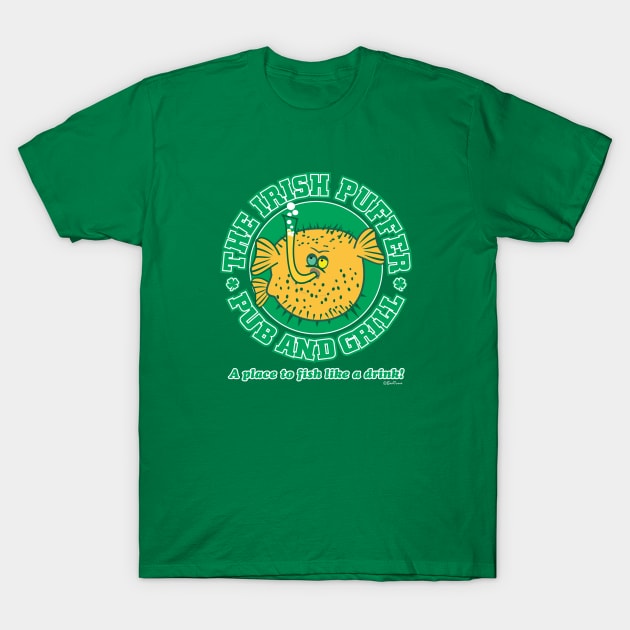 THE IRISH PUFFER BAR & GRILL T-Shirt by badtuna